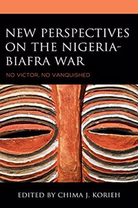 New Perspectives on the Nigeria-Biafra War