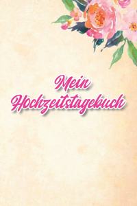 Mein Hochzeitstagebuch