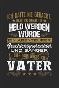 Held - Abenteurer - Erzähler...