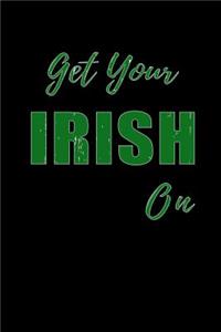 Get Your Irish on
