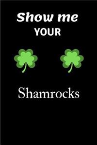 Show Me Your Shamrocks