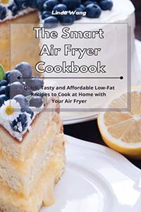 Smart Air Fryer Cookbook