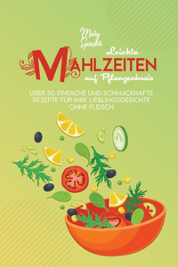 Leichte Mahlzeiten auf Pflanzenbasis
