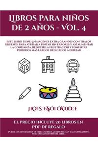 Libros para niños de dos años (Libros para niños de 2 años - Vol. 4)