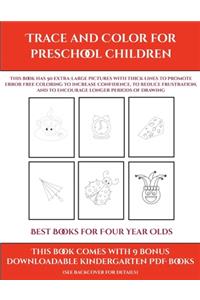 Best Books for Four Year Olds (Trace and Color for preschool children)