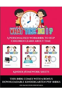 Kinder Homework Sheets (What time do I?)