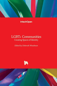 LGBT+ Communities - Creating Spaces of Identity