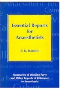 Essential Reports for Anaesthetists