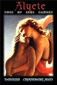 Alyete - Dogs of Eros Damned