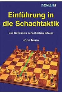 Einfuhrung in Die Schachtaktik