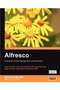 Alfresco Enterprise Content Management Implementation