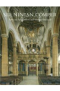 Sir Ninian Comper: An Introduction to His Life and Work, with Complete Gazetteer: An Introduction to His Life and Work, With Complete Gazetteer