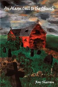 Alarm Call to the Church