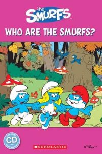 Smurfs: Who are the Smurfs?