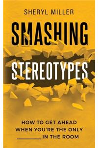 Smashing Stereotypes