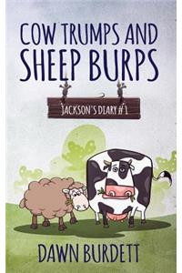 Cow Trumps and Sheep Burps