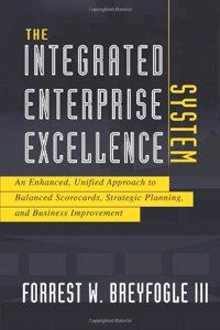 The Integrated Enterprise Excellence System
