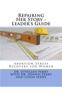 Repairing Her Story - Leader's Guide