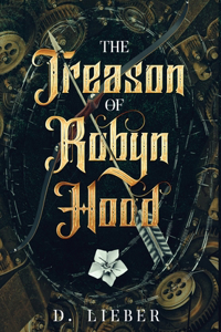 Treason of Robyn Hood