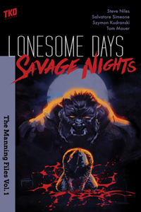 Lonesome Days, Savage Nights Vol. 1