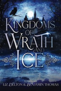 Kingdoms of Wrath and Ice