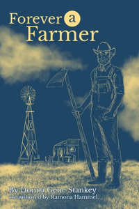 Forever a Farmer