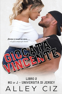 Giocata vincente: U of J 2 (Italian Edition)