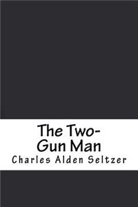 The Two-Gun Man