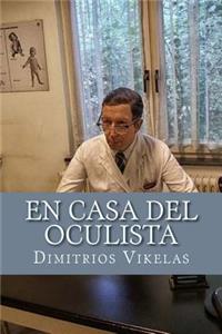 En casa del oculista