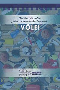 Caderno de notas para o Preparador Físico de Vôlei