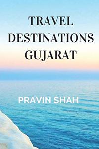 Travel Destinations Gujarat