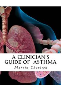 Clinician's Guide of Asthma