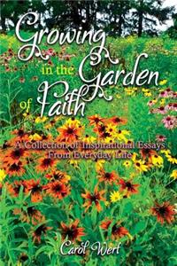Growing In the Garden of Faith