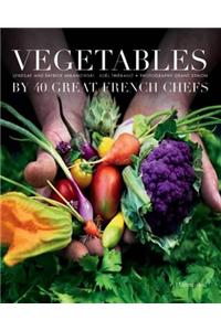 Vegetables by Forty French Chefs