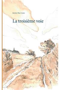 La troisième voie