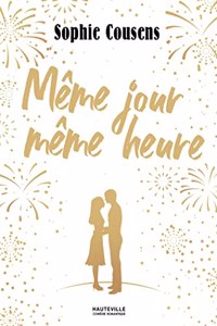 Même Jour Même Heure