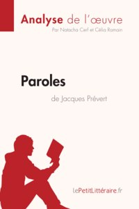Paroles de Jacques Prévert (Analyse de l'oeuvre)
