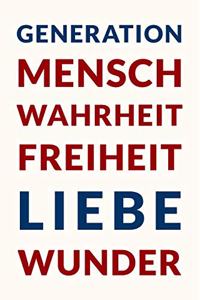 Generation Mensch, Band I