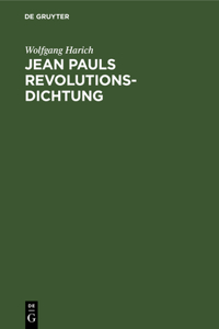 Jean Pauls Revolutionsdichtung
