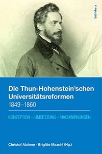 Die Thun-Hohenstein'schen Universitatsreformen 1849-1860