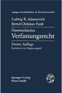 Sterreichisches Verfassungsrecht: Verfassungsrechtslehre Unter Uber Cksichtigung Von Staatslehre Und Politikwissenschaft (2. Aufl.)