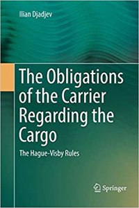 Obligations of the Carrier Regarding the Cargo