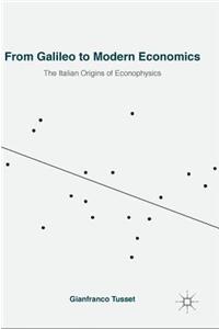 From Galileo to Modern Economics