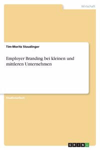 Employer Branding bei kleinen und mittleren Unternehmen