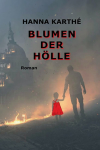 Blumen der Hölle