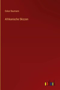 Afrikanische Skizzen