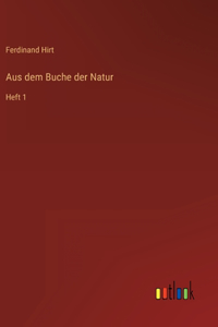 Aus dem Buche der Natur