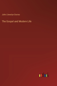 The Gospel and Modern Life