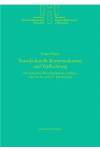 Transkulturelle Kommunikation Und Verflechtung