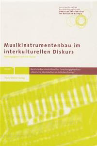 Musikinstrumentenbau Im Interkulturellen Diskurs